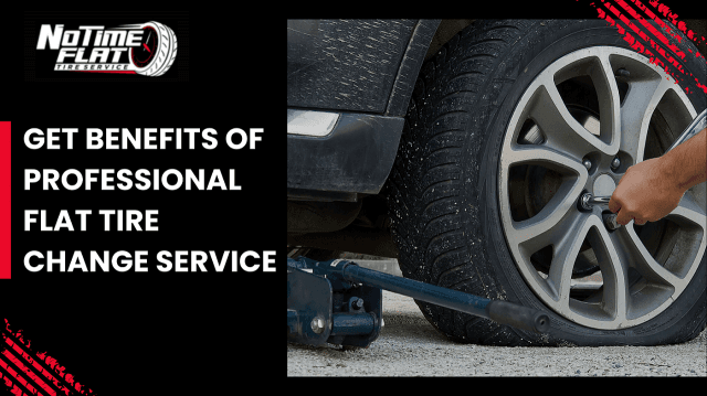 Get Benefits of Professional Flat Tire Change Service