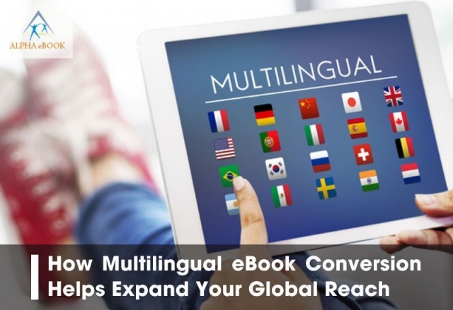 Multilingual eBook Conversion Services For Global Reach EPUB